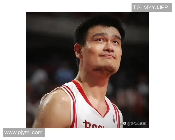 张卫平与姚明的篮球传奇之路：从师徒情深到共同推动中国篮球发展